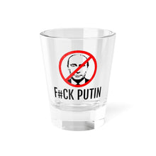 Load image into Gallery viewer, F#CK Putin Shot Glass, 1.5oz  (Soldier Support)