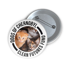 Load image into Gallery viewer, Dogs of Chernobyl Kitten Pin Buttons