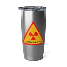 Load image into Gallery viewer, RADIOACTIVITY! 20oz Tumbler